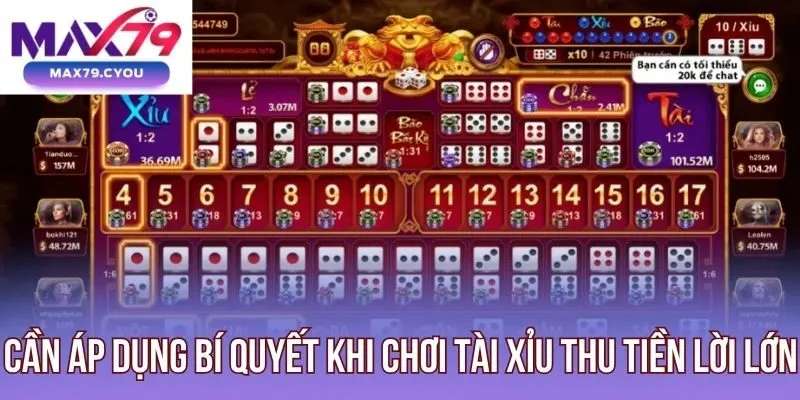 Cần áp dụng bí quyết khi chơi Tài Xỉu thu tiền lời lớn