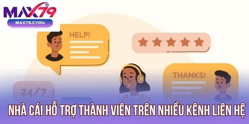 Nhà cái hỗ trợ thành viên trên nhiều kênh liên hệ